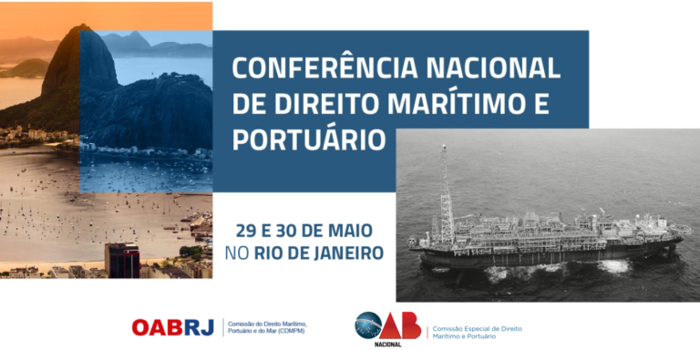 Leia mais sobre o artigo Conferência Nacional de Direito Marítimo e Portuário (CONADIMP)