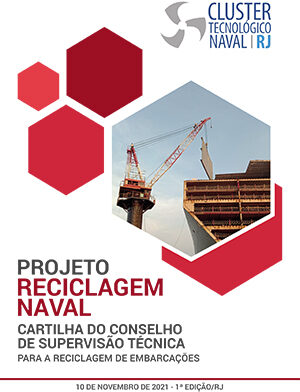 Projeto Reciclagem Naval - Conselho de Supervisão Técnica