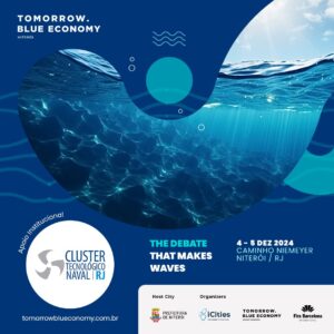 Leia mais sobre o artigo O Cluster Tecnológico Naval anuncia seu apoio ao Tomorrow.Blue Economy!