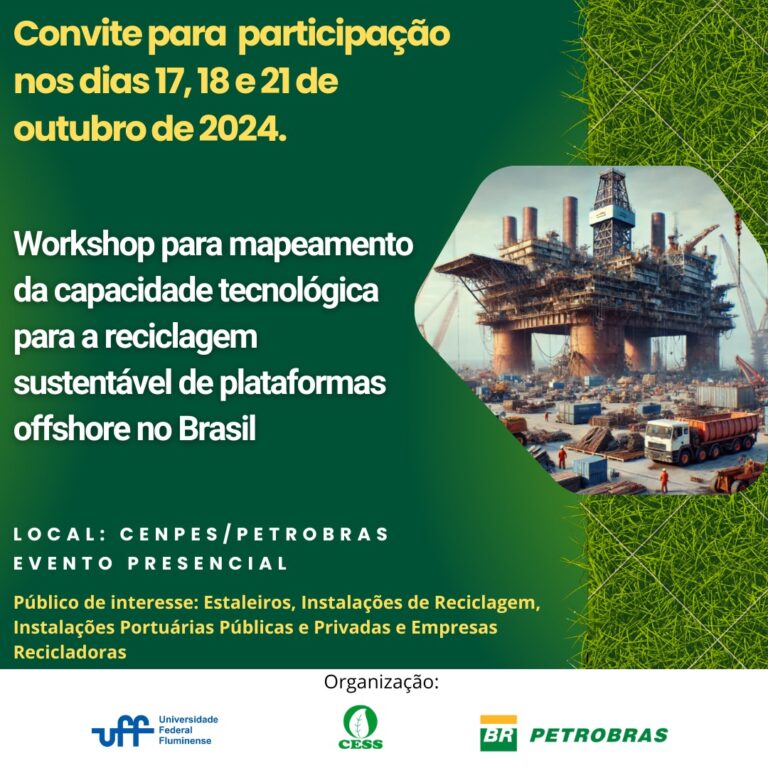 Leia mais sobre o artigo Inscrições abertas para o Workshop sobre Reciclagem Sustentável de Plataformas Offshore no Brasil!